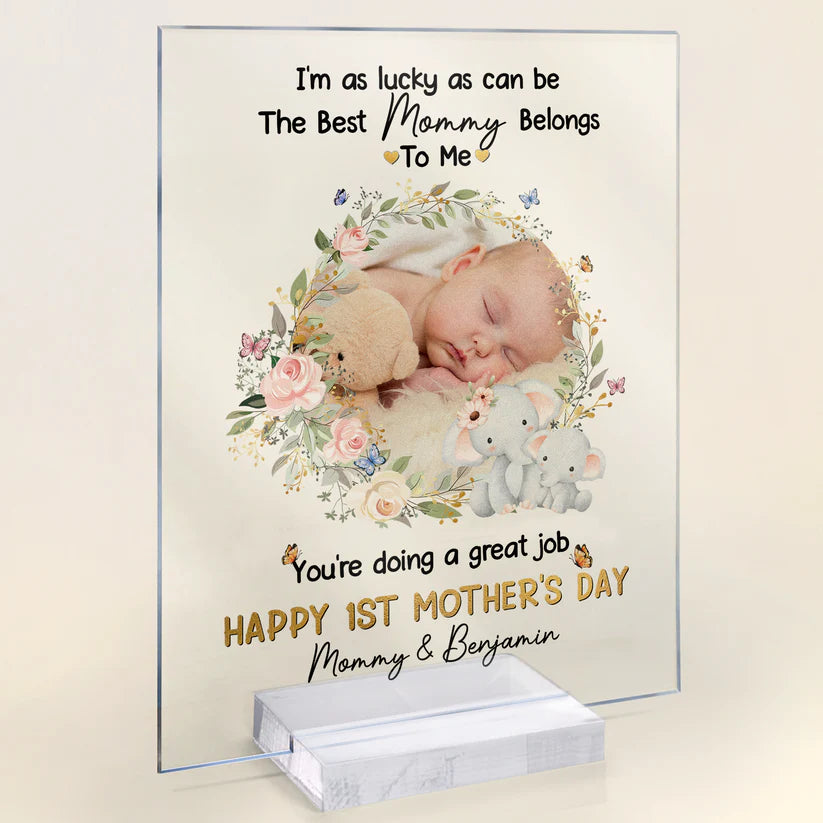 Ich bin so glücklich wie nur möglich, dass die beste Mama mir gehört – personalisierte Fotoplakette aus Acryl