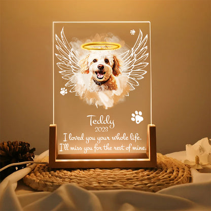 I Loved You Your Whole Life Pet Memorial Acrylic Plaque