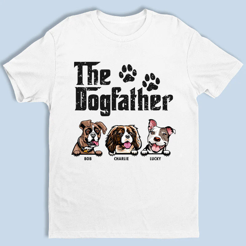 The Dog Father - Gift for Dog Dad, Dog Mom - Personalized Unisex T-Shirt