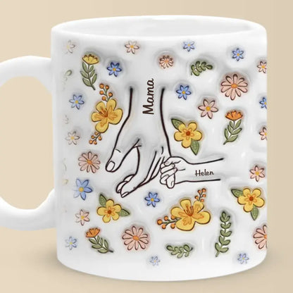 You Hold Our Hands, Also Our Hearts - Personalised 3D Inflated Effect Printed Mug - Gift For Mom, Grandma