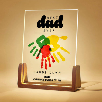 POC customized Best DAD ever handsdown acrylic plaque