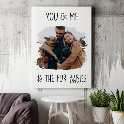 You , Me & the Fur babies