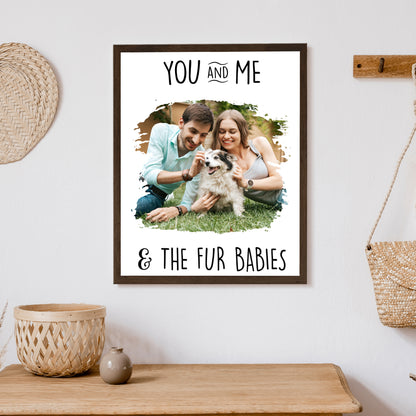 You , Me & the Fur babies