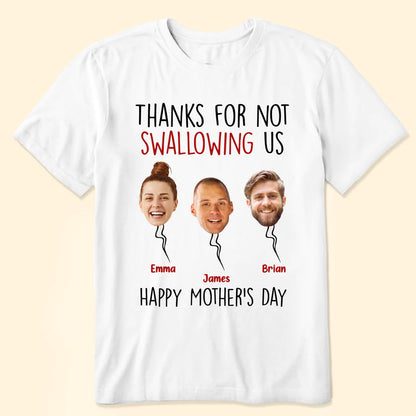 Thanks For Not Swallowing Us - Personalized Tee /Sweatshirt